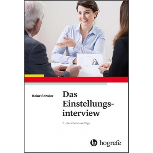 Heinz Schuler - Das Einstellungsinterview