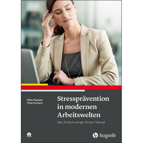 Hilko Paulsen & Timo Kortsch - Stressprävention in modernen Arbeitswelten