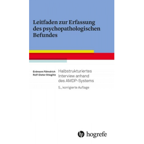 Erdmann Fähndrich & Rolf-Dieter Stieglitz - Leitfaden zur Erfassung des psychopathologischen Befundes