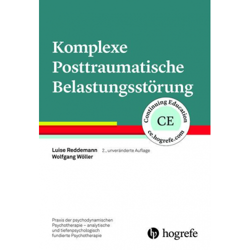 Luise Reddemann & Wolfgang Wöller - Komplexe Posttraumatische Belastungsstörung