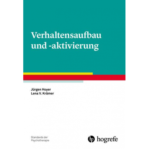 Jürgen Hoyer & Lena V. Krämer - Verhaltensaufbau und -aktivierung
