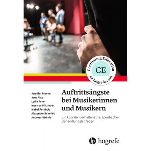 Jennifer Mumm & Jens Plag & Lydia Fehm & Ines Witzleben & Isabel Fernholz - Auftrittsängste bei Musikerinnen und Musikern