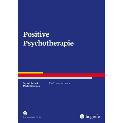 Tayyab Rashid & Martin Seligman - Positive Psychotherapie
