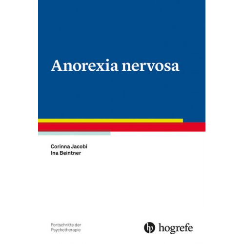 Corinna Jacobi & Ina Beintner - Anorexia nervosa