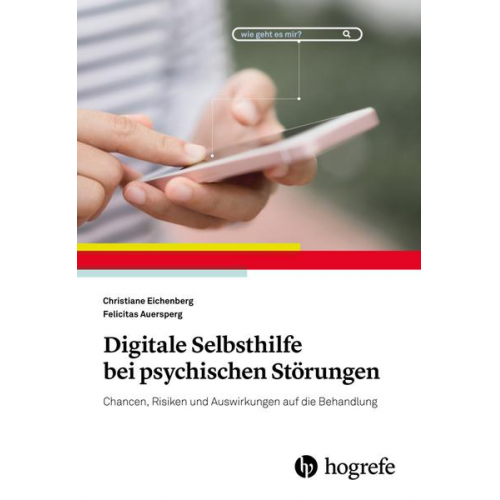 Christiane Eichenberg & Felicitas Auersperg - Digitale Selbsthilfe bei psychischen Störungen