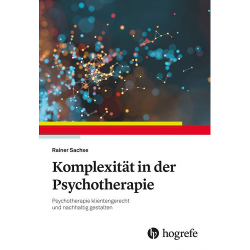 Rainer Sachse - Komplexität in der Psychotherapie