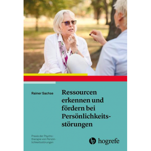 Rainer Sachse - Ressourcen erkennen und fördern bei Persönlichkeitsstörungen