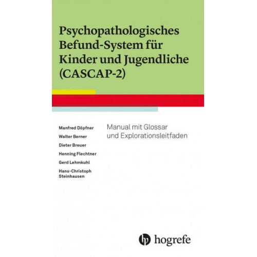 Manfred Döpfner & Walter Berner & Dieter Breuer & Henning Flechtner & Gerd Lehmkuhl - Psychopathologisches Befundsystem für Kinder und Jugendliche (CASCAP-2)