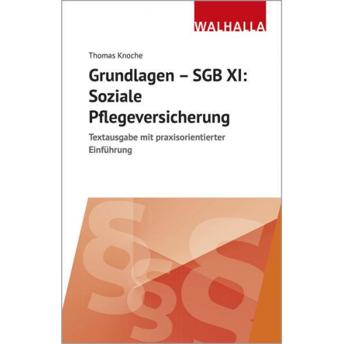 Thomas Knoche - Grundlagen - SGB XI: Soziale Pflegeversicherung