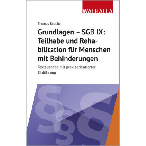 Thomas Knoche - Grundlagen - SGB IX: Rehabilitation und Teilhabe von Menschen mit Behinderungen