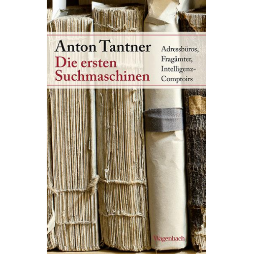 Aton Tantner - Die ersten Suchmaschinen