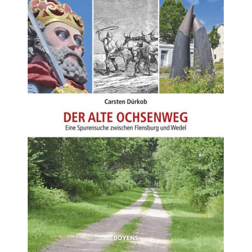 Carsten Dürkob - Der alte Ochsenweg