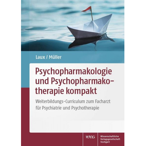 Psychopharmakologie und Psychopharmakotherapie kompakt