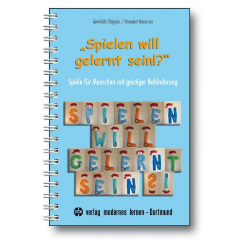 Reinhilde Stöppler & Meindert Havemann - Spielen will gelernt sein!?