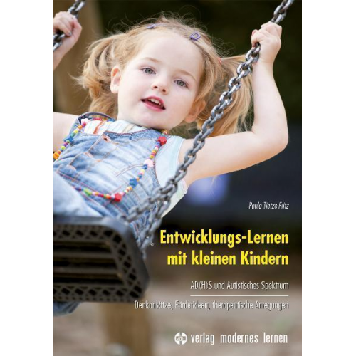 Paula Tietze-Fritz - Entwicklungs-Lernen mit kleinen Kindern