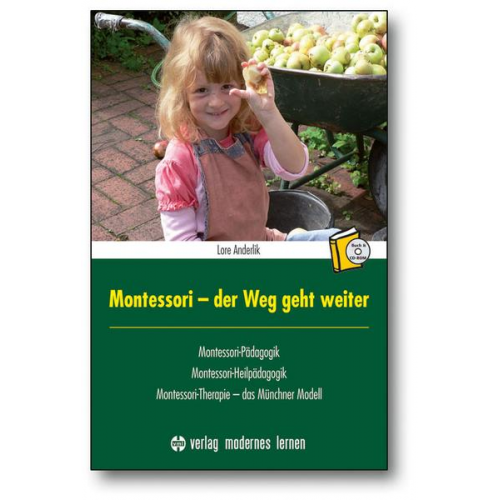 Lore Anderlik - Montessori - der Weg geht weiter