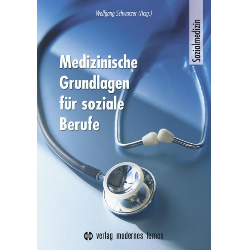 Medizinische Grundlagen für soziale Berufe