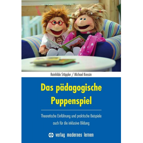 Reinhilde Stöppler & Michael Kressin - Das pädagogische Puppenspiel