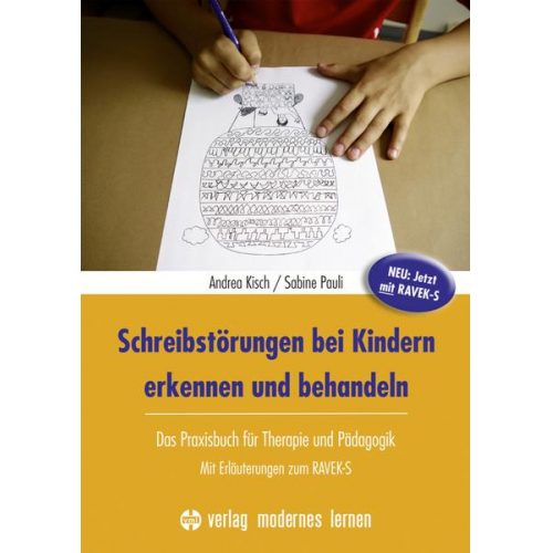 Andrea Kisch & Sabine Pauli - Schreibstörungen bei Kindern erkennen und behandeln