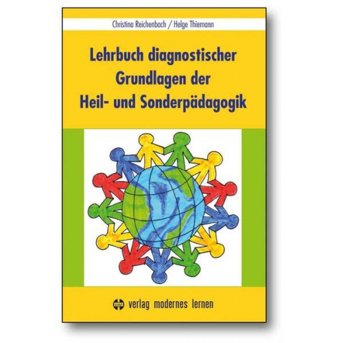 Christina Reichenbach & Helge Thiemann - Lehrbuch diagnostischer Grundlagen der Heil- und Sonderpädagogik