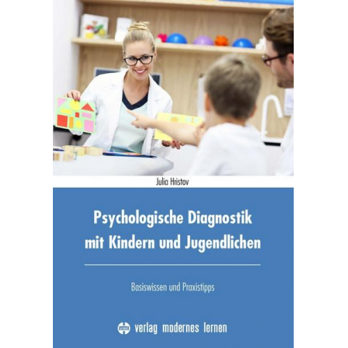 Julia Hristov - Psychologische Diagnostik mit Kindern und Jugendlichen