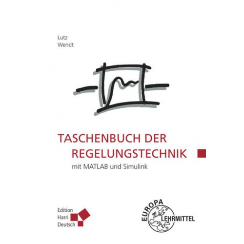 Holger Lutz & Wolfgang Wendt - Taschenbuch der Regelungstechnik