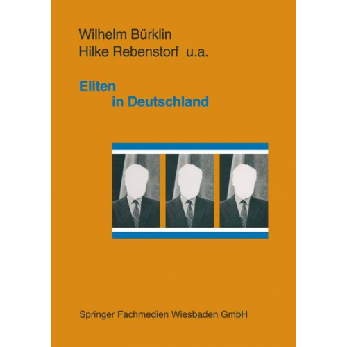 Wilhelm P. Bürklin & Hilke Rebenstorf - Eliten in Deutschland