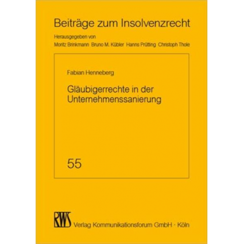 Fabian Henneberg - Gläubigerrechte in der Unternehmenssanierung