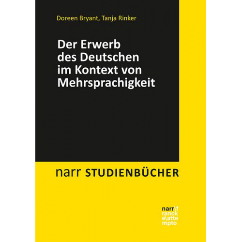 Doreen Bryant & Tanja Rinker - Der Erwerb des Deutschen im Kontext von Mehrsprachigkeit