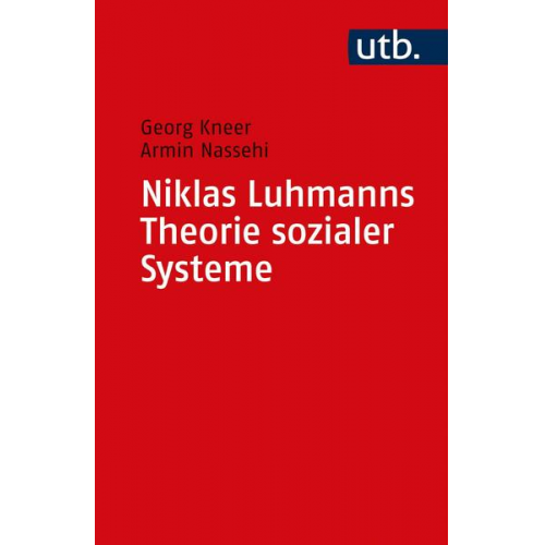 Georg Kneer & Armin Nassehi - Niklas Luhmanns Theorie sozialer Systeme