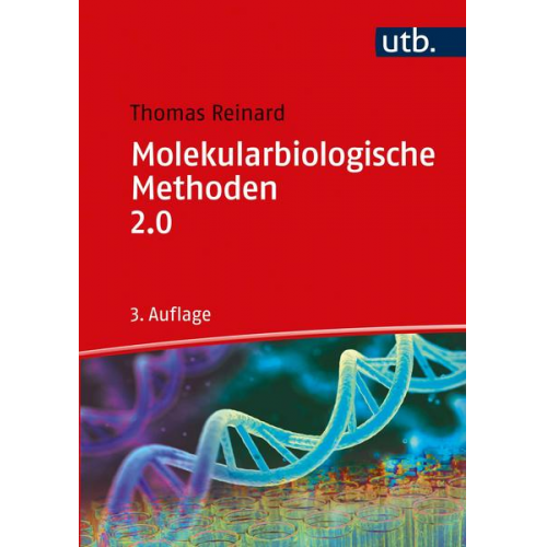 Thomas Reinard - Molekularbiologische Methoden 2.0