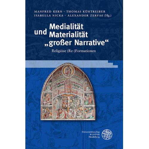 Medialität und Materialität „großer Narrative“