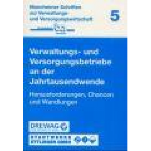 Siegfried Schwab & Hanspeter Stihl & Eberhard Oehler - Verwaltungs- und Versorgungsbetriebe an der Jahrtausendwende