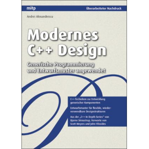 John Vlissides & Scott Meyers & Andrei Alexandrescu - Modernes C++ Design