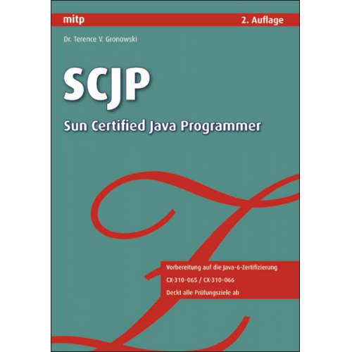 Terence Gronowski - SCJP - Sun Java Certified Programmer