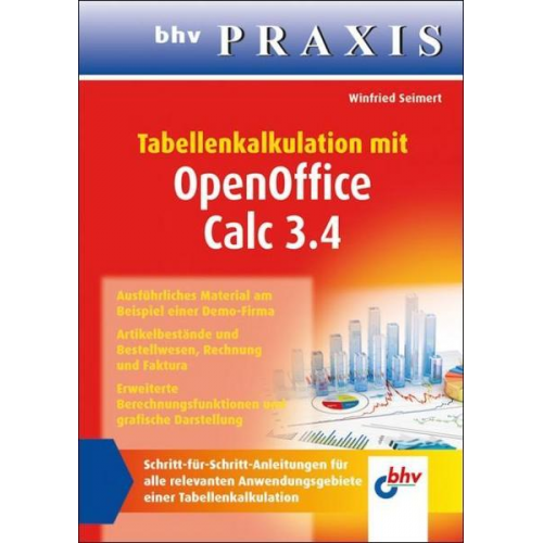 Winfried Seimert - Tabellenkalkulation mit OpenOffice Calc 3.4