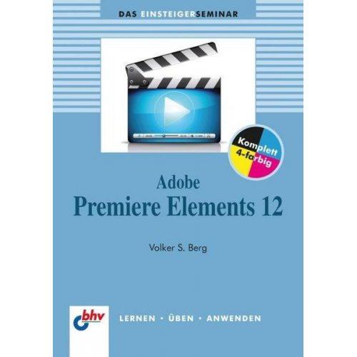 Winfried Seimert - Adobe Premiere Elements 12