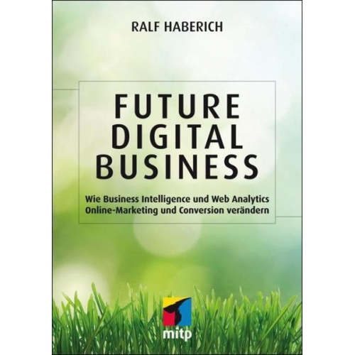 Ralf Haberich - Future Digital Business