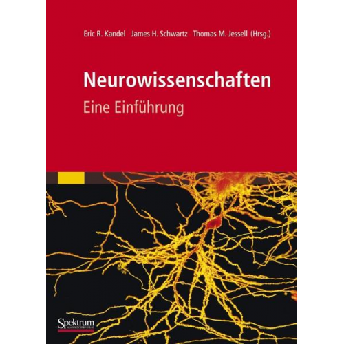 Eric R. Kandel & James Schwartz & Thomas Jessell - Neurowissenschaften