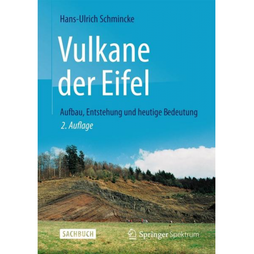 Hans-Ulrich Schmincke - Vulkane der Eifel