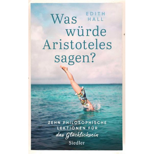 Edith Hall - Was würde Aristoteles sagen?