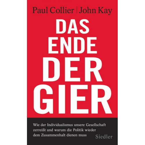 Paul Collier & John Kay - Das Ende der Gier