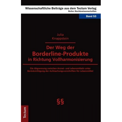 Julia Knappstein - Der Weg der Borderline-Produkte in Richtung Vollharmonisierung