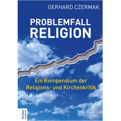 Gerhard Czermak - Problemfall Religion