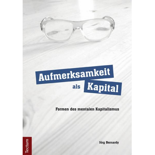 Jörg Bernardy - Aufmerksamkeit als Kapital