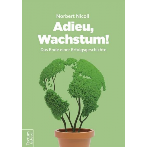 Norbert Nicoll - Adieu, Wachstum!