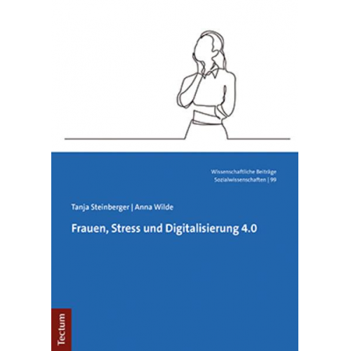 Tanja Steinberger & Anna Wilde - Frauen, Stress und Digitalisierung 4.0