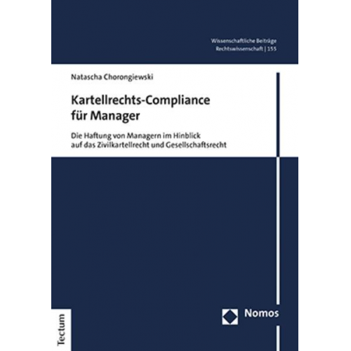 Natascha Chorongiewski - Kartellrechts-Compliance für Manager