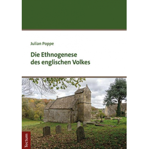 Julian Poppe - Die Ethnogenese des englischen Volkes