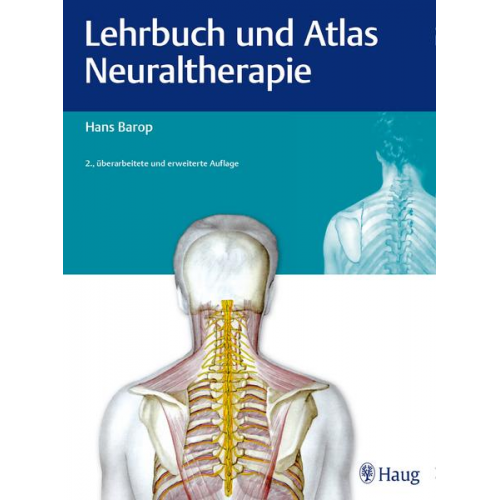 Hans Barop - Lehrbuch und Atlas Neuraltherapie